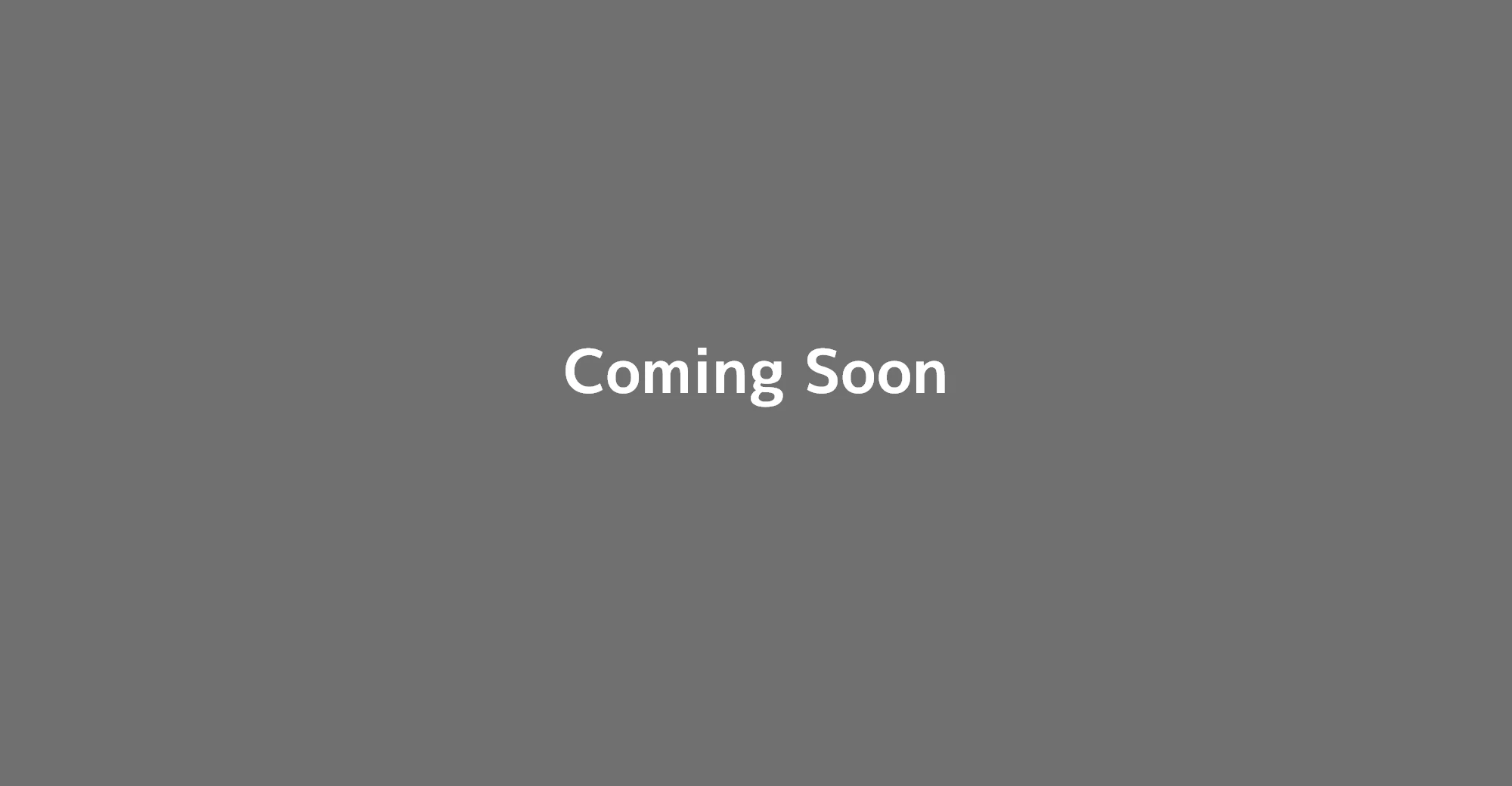 Comming Soon